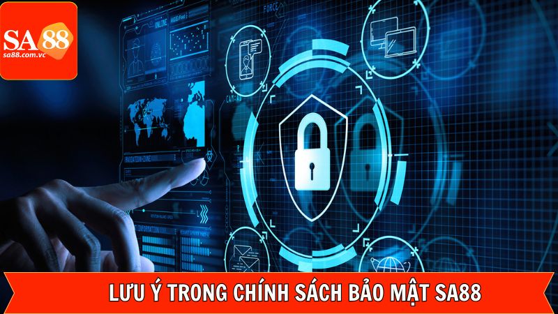Một số yếu tố cần chú ý về chính sách bảo mật