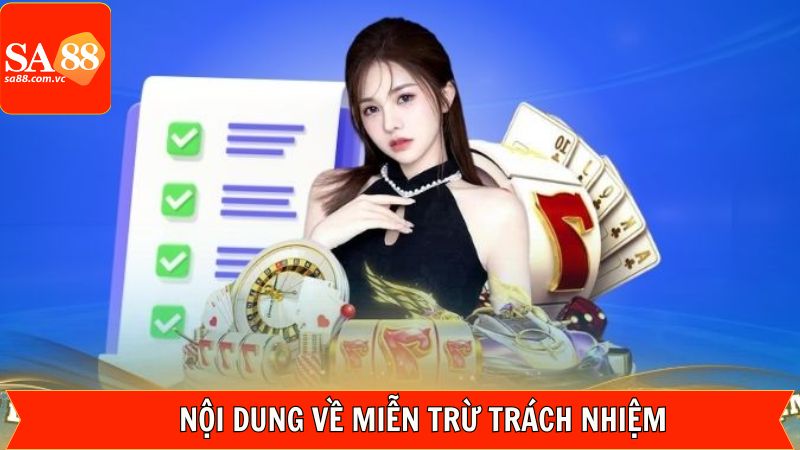 Tổng hợp chi tiết các nguyên tắc miễn trừ trách nhiệm tại nhà cái 