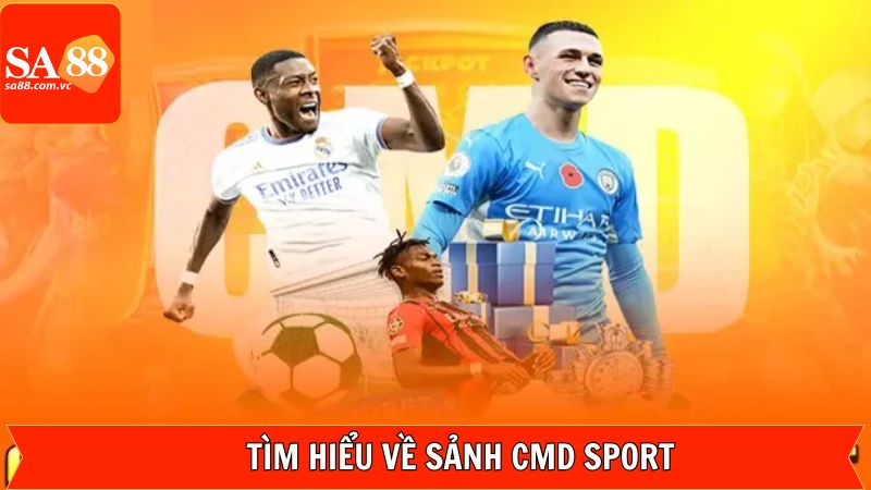 Cmd Sport mang đến không gian giải trí uy tín